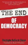 The End of Democracy cover