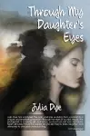 Through My Daughter's Eyes cover