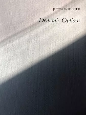 Jutta Koether: Demonic Options cover