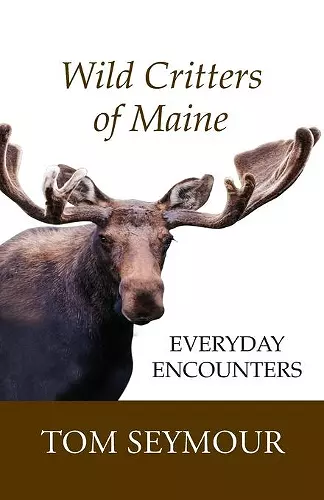 Wild Critters of Maine cover