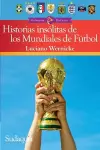 Historias insólitas de los Mundiales de Fútbol cover