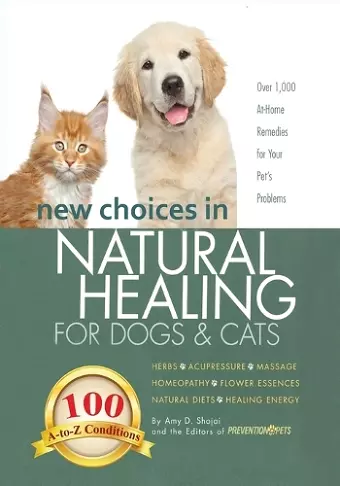 New Choices in Natural Healing for Dogs & Cats cover