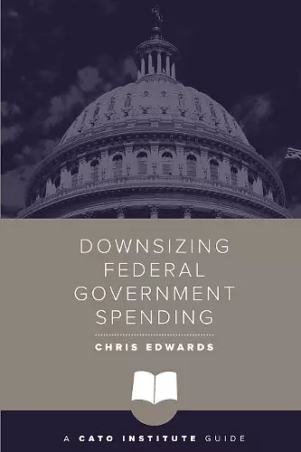 Downsizing Federal Government Spending cover