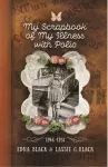 My Scrapbook of My Illness with Polio, 1946-1951 cover