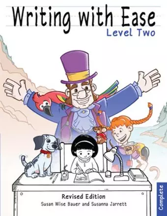 Writing With Ease 2, Complete Revised Edition cover