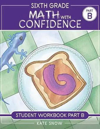 Sixth Grade Math with Confidence Student Workbook B cover
