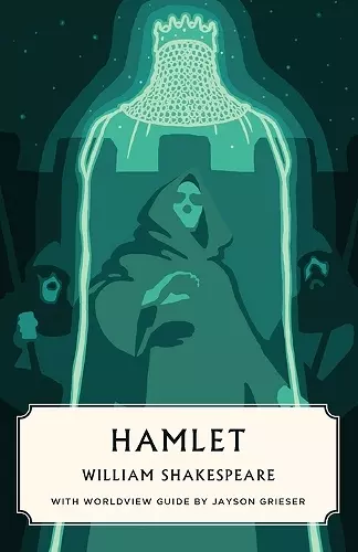 Hamlet (Canon Classics Worldview Edition) cover