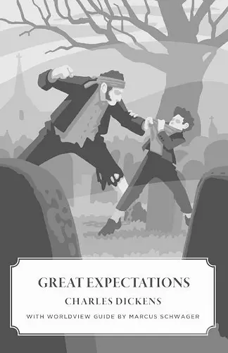 Great Expectations (Canon Classics Worldview Edition) cover