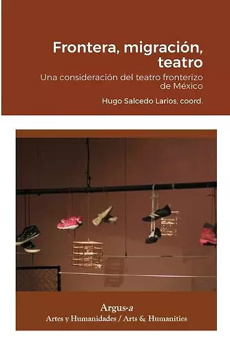 Frontera, migración, teatro cover