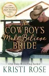 The Cowboy's Make Believe Bride cover