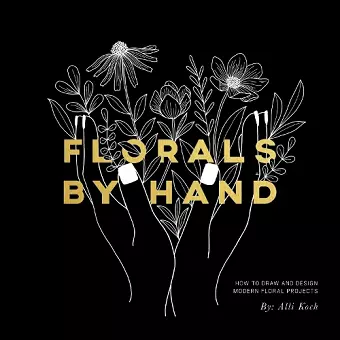 Florals By Hand cover