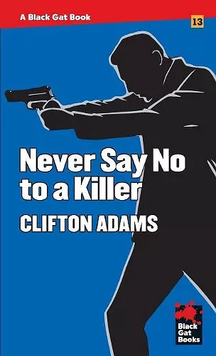 Never Say No to a Killer cover