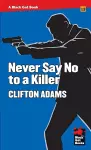 Never Say No to a Killer cover