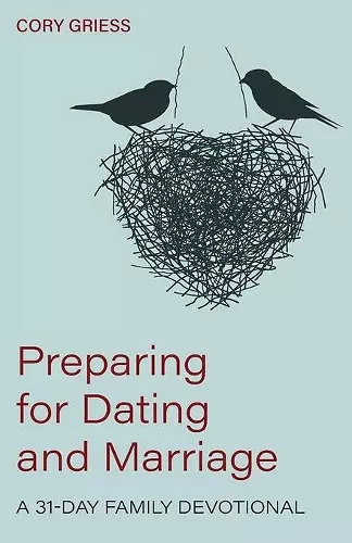 Preparing for Dating and Marriage cover