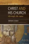 Christ and His Church Through the Ages cover