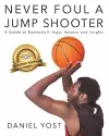 Never Foul A Jump Shooter cover