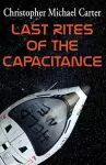 Last Rites of the Capacitance cover