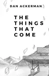 The Things That Come cover