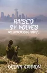 Raised by Wolves cover