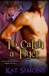 To Catch A Tiger cover