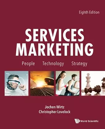 Services Marketing: People, Technology, Strategy (Eighth Edition) cover