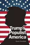 Trump's Populist America cover