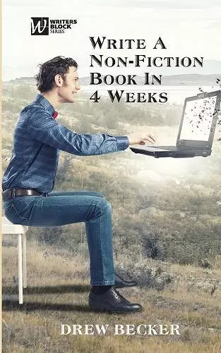 Write a Non-fiction Book in Four Weeks cover