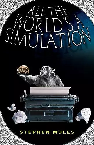 All the World's a Simulation cover