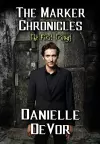 The Marker Chronicles, The First Trilogy cover