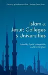 Islam at Jesuit Colleges & Universities cover