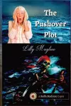 The Pushover Plot cover