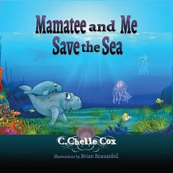 Mamatee and Me Save the Sea cover