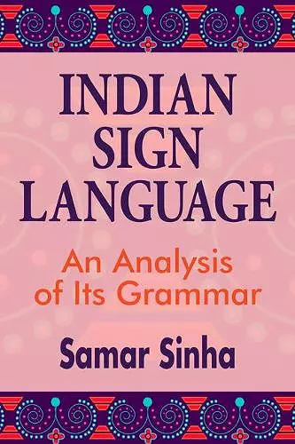 Indian Sign Language – An Analysis of Its Grammar cover