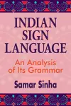 Indian Sign Language – An Analysis of Its Grammar cover