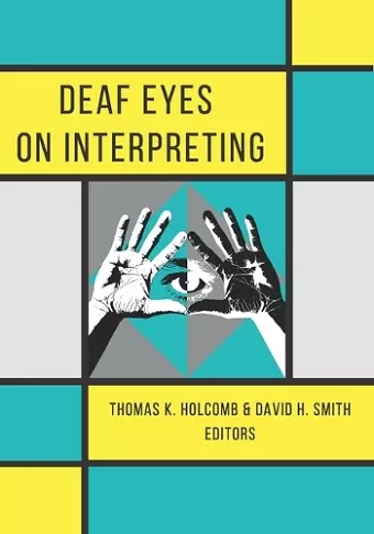 Deaf Eyes on Interpreting cover