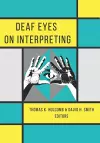 Deaf Eyes on Interpreting cover