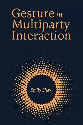 Gesture in Multiparty Interaction cover