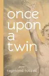 once upon a twin – poems cover