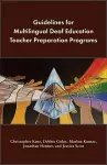 Guidelines for Multilingual Deaf Education Teacher Preparation Programs cover