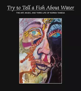 Try to Tell a Fish About Water cover