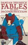 Fables of the Deconstruction cover