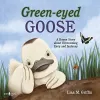 Green-Eyed Goose cover