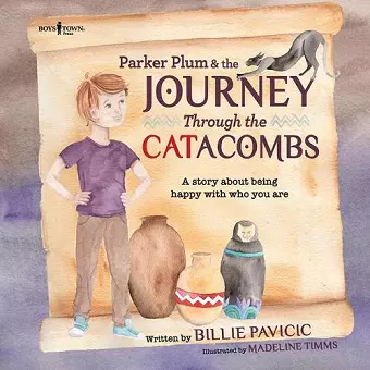 Parker Plum & the Journey Through the Catacombs cover