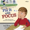 Fix it with Focus cover