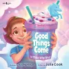 Good Things Come to Those Who Wait cover