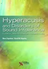 Hyperacusis and Disorders of Sound Intolerance cover