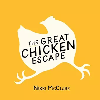 The Great Chicken Escape cover