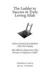 The Ladder to Success in Truly Loving Allah cover