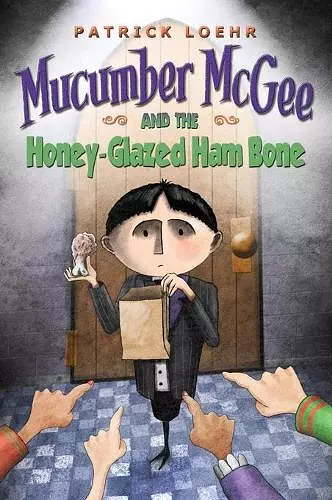 Mucumber McGee and the Honey-Glazed Ham Bone cover