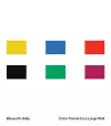Ellsworth Kelly: Color Panels for a Large Wall cover